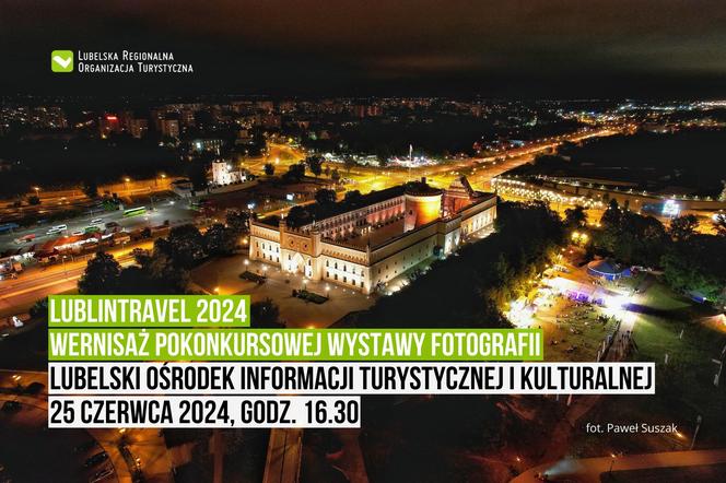 Pokonkursowa wystawa fotografii #LublinTravel 2024  - plakat 