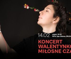 Koncert Miłosne czary, piątek 14.02 o 19:00 