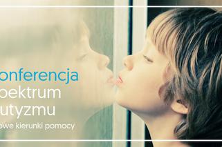 Konferencja Spektrum Autyzmu już 16 czerwca w Warszawie
