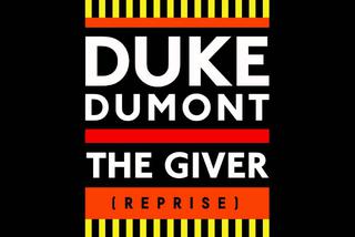 Gorąca 20 Premiera: Duke Dumont - The Giver (Reprise). Sprawdź klubowy hit z Wysp Brytyjskich [AUDIO]