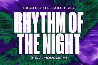 Hard Light & Scott Rill - Rhythm Of The Night