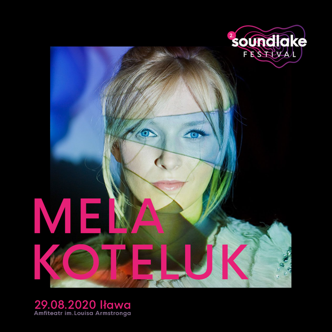 Soundlake Festival 2020 - Mela Koteluk