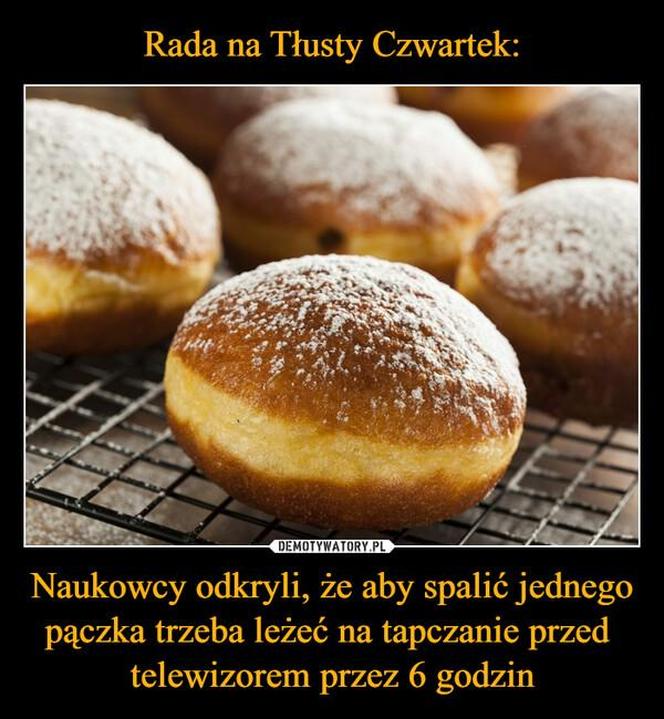 Memy z Tłustym Czwartkiem w roli głównej. Rozbawią cię do łez