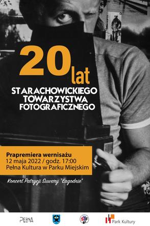 20 lat Starachowickiego Towarzystwa Fotograficznego