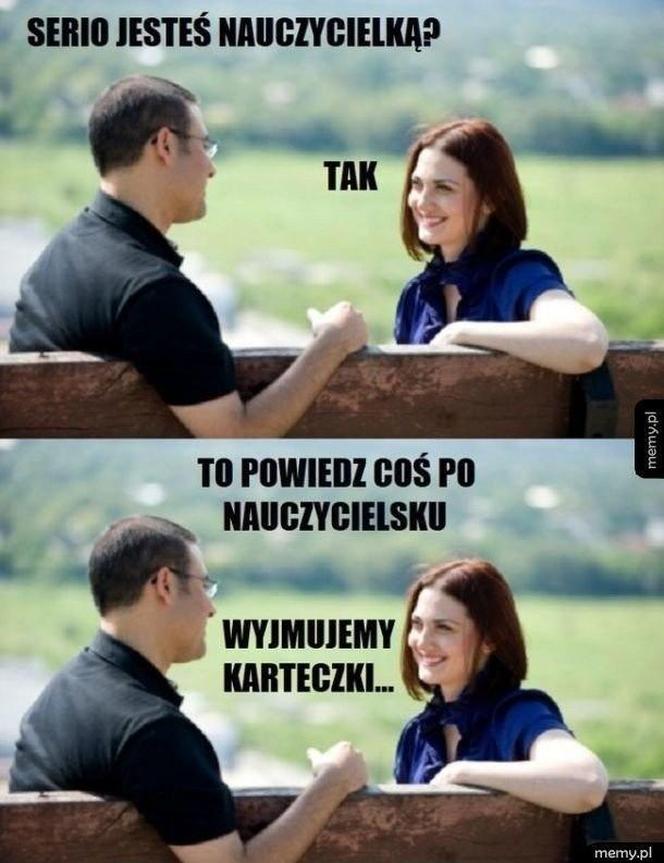 Najlepsze MEMY na Dzień Nauczyciela 2023!
