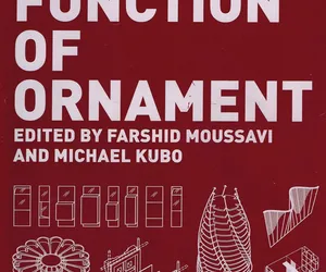 Farshid Moussavi, Michael Kubo, The Function of Ornament