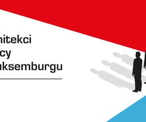 Architekci polscy w Luksemburgu