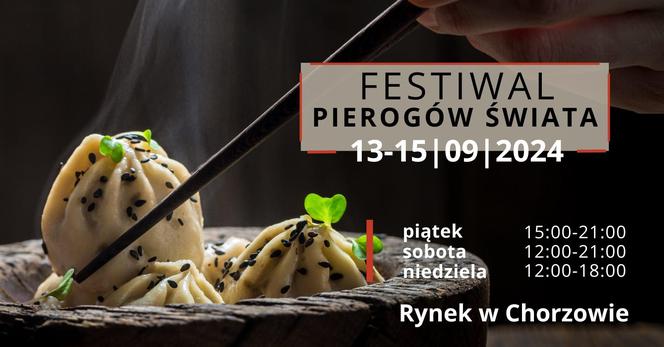 Festiwal Pierogów Świata oraz Festiwal Smaków Świata – 13-15 września