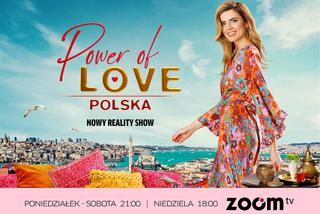 Power of Love. Polska - kulisy programu