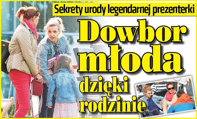 Dowbor młoda dzięki rodzinie