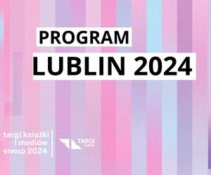 Sprawdź pełny program Targów Książki i Mediów VIVELO - Lublin 2024