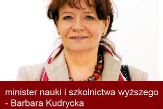 minister nauki i szkolnictwa wyższego - Barbara Kudrycka