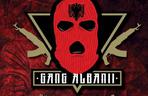Gang Albanii - Królowie życia
