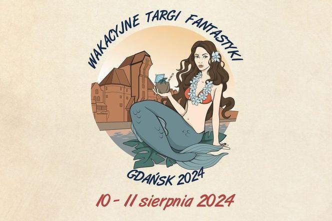 Wakacyjne Targi Fantastyki 2024. Gorąca odsłona popularnyego wydarzenia dla miłośników fantasy, mangi i anime! 