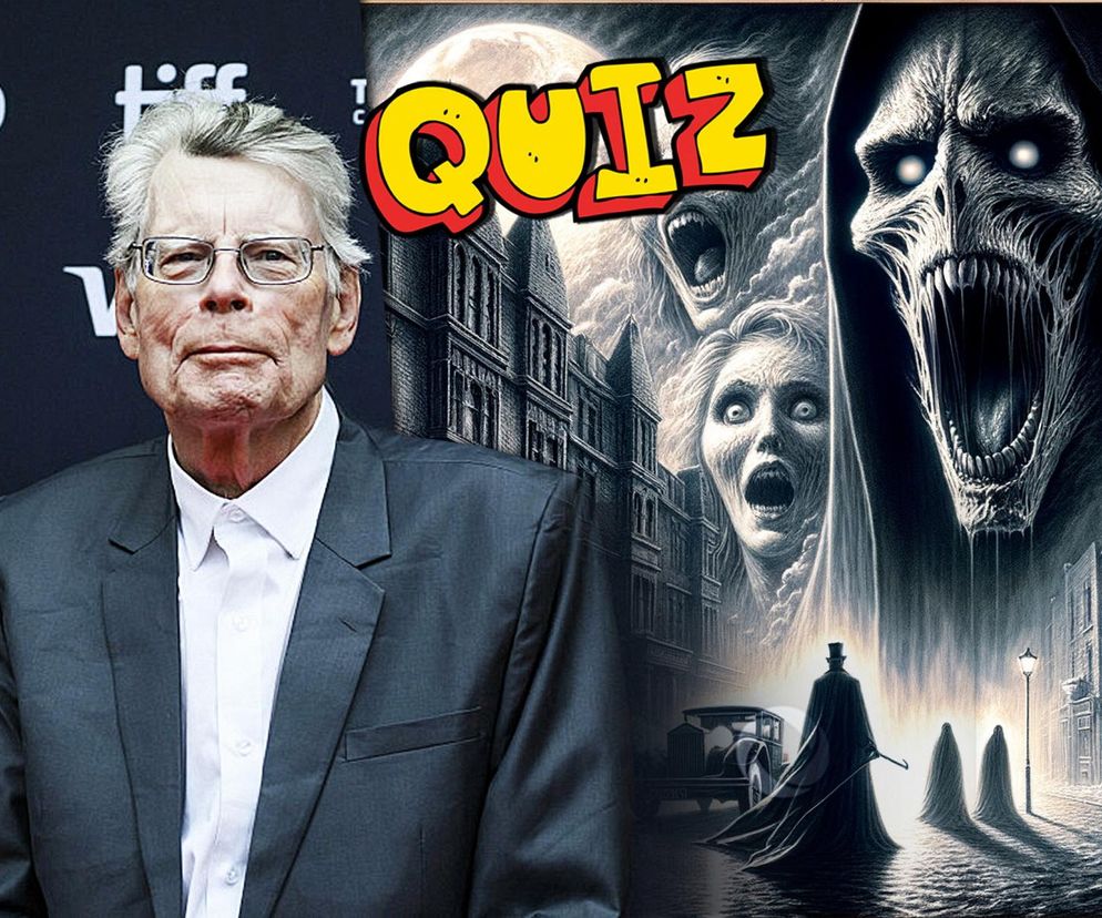 Quiz. Prawdziwy król horroru. Książki Stephena Kinga i ich ekranizacje. Nie bój się pytań!