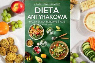 Odkryj moc zdrowego życia i zmień swoje nawyki już dziś! Sięgnij po książkę „Dieta antyrakowa. Przepisy na zdrowe życie”