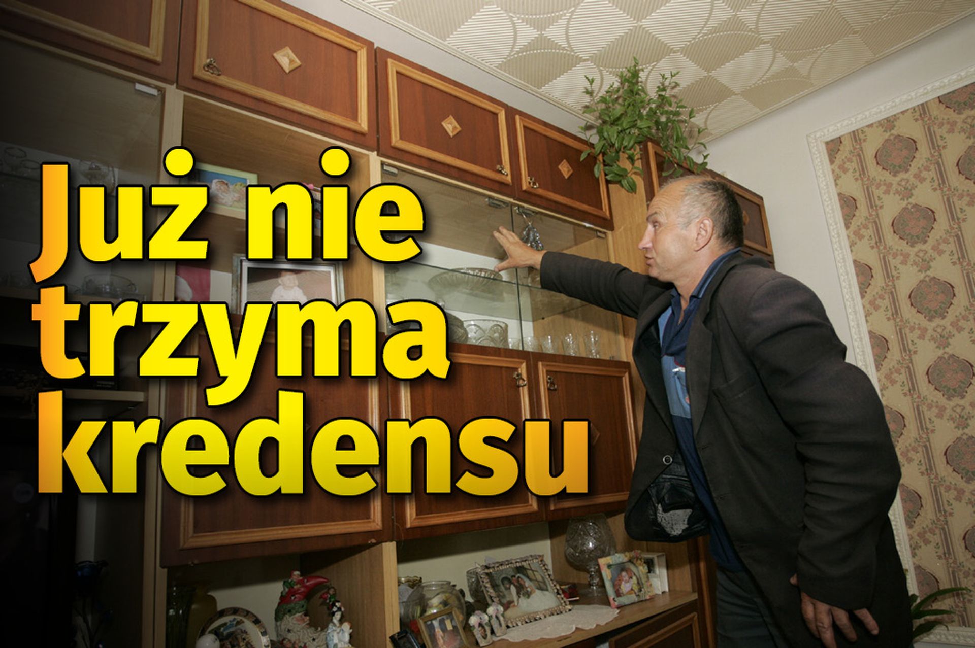 Nie spał, bo trzymał kredens. Po latach zapowiada: To jeszcze nie koniec!