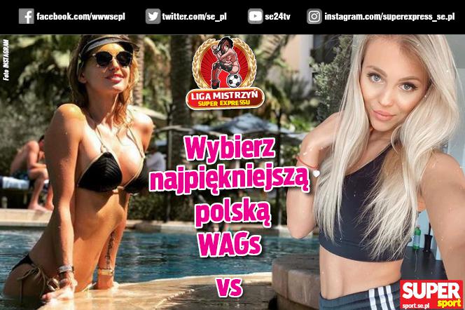 SEKSOWNA Dominika Grosicka przegra z REWELACYJNĄ Klaudią Kurek?! Trwa BITWA WAGS! ZDJĘCIA i GŁOSOWANIE