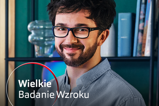 Mamy najnowsze dane o wzroku Polaków