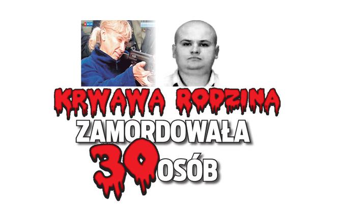 Krwawa rodzina zamordowała 30 osób