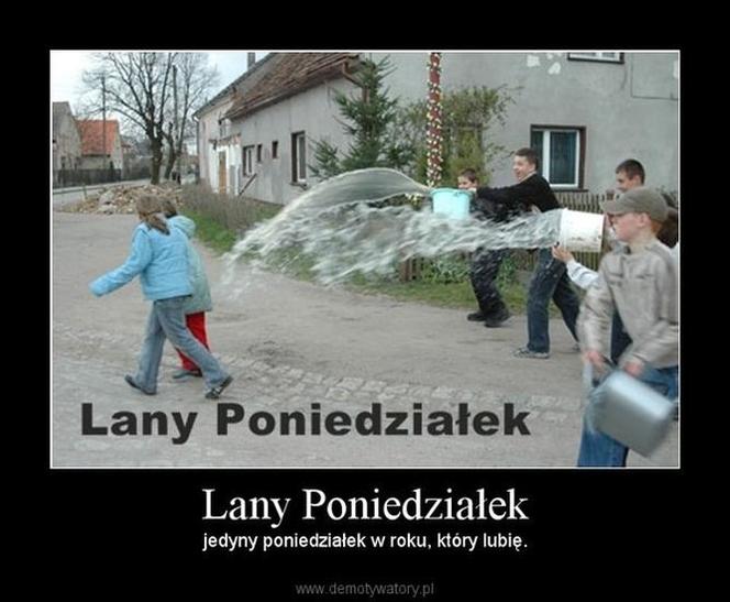 Lany Poniedziałek memy