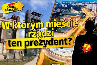 QUIZ. W którym mieście w Śląskiem rządzi ten prezydent? Dopasuj miejsce do nazwiska
