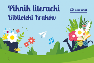 Pikniki literackie Biblioteki Kraków to nie tylko czytanie. To zabawa połączona z edukacją