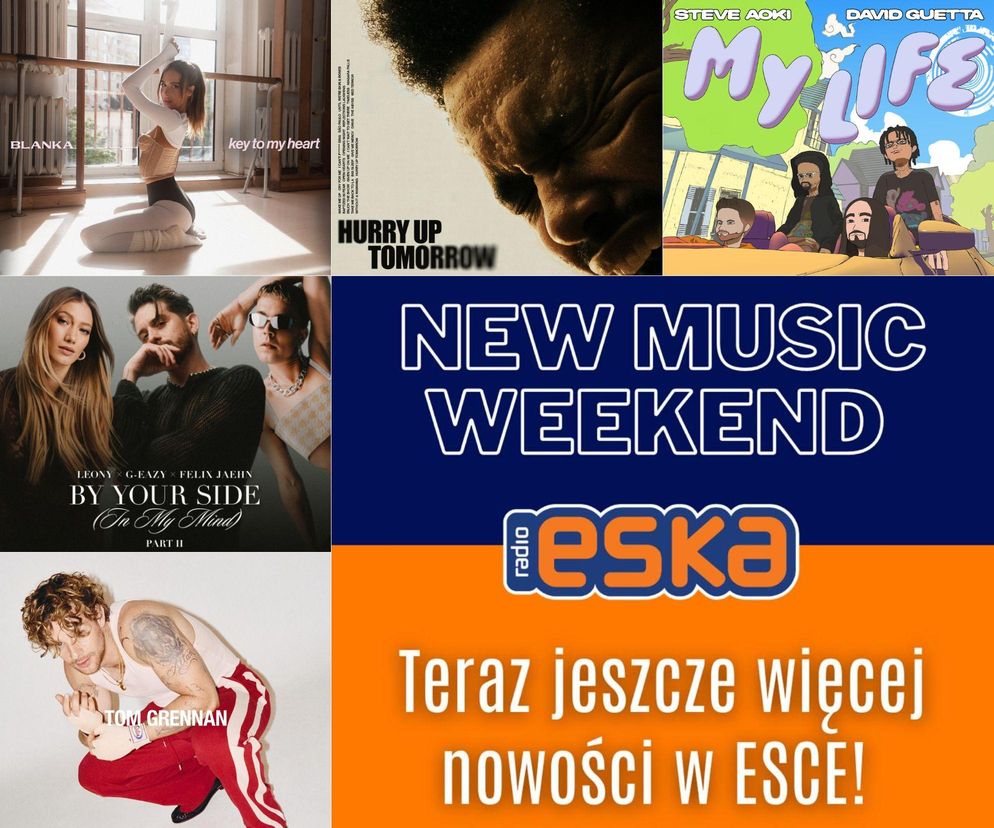 Blanka, Tom Grennan, Loud Luxury i inni New Music Weekend w Radiu ESKA!