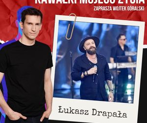 Łukasz Drapała gościem audycji dziś o 21:00!