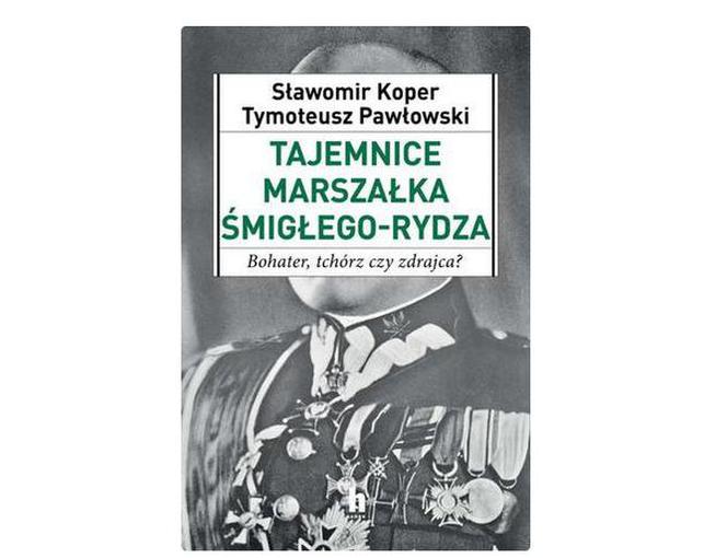 Książka o Rydzu-Śmigłym
