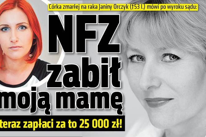 NFZ zabił moją mamę teraz zapłaci za to 25 000 zł!