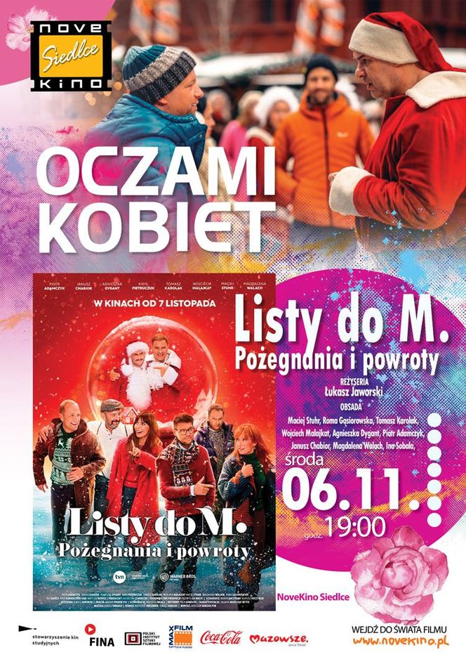 W ramach cyklu „Oczami kobiet” film „Listy do M. Pożegnania i powroty” w Novekino Siedlce