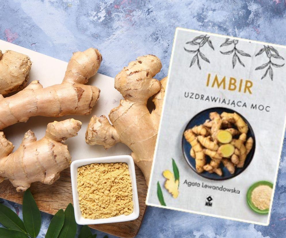 Imbir. Uzdrawiająca moc