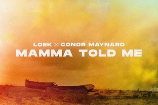 LOEK & Conor Maynard - Mamma Told Me