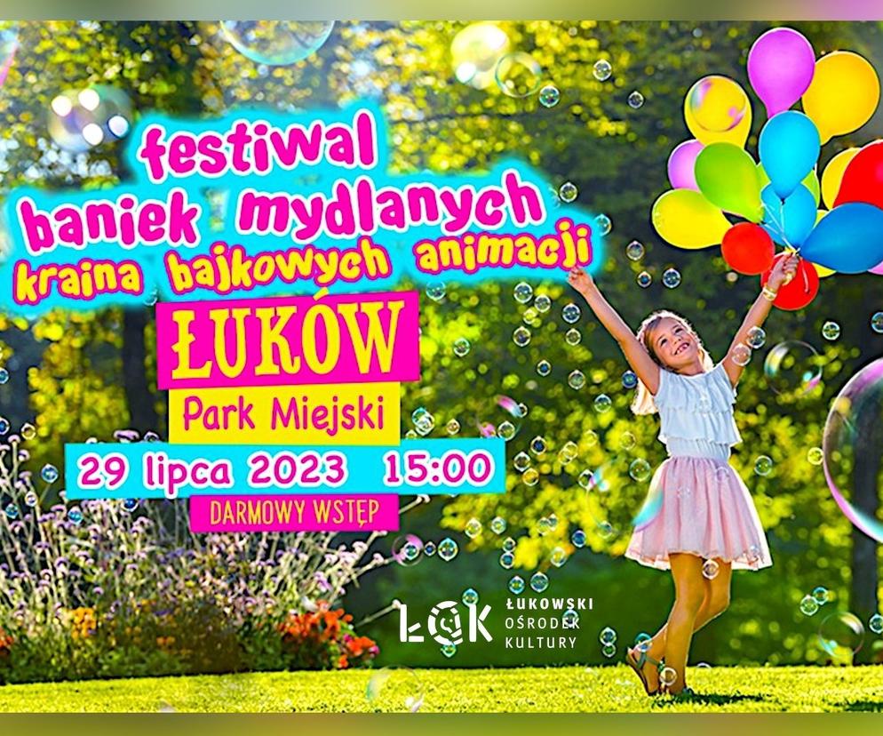 Festiwal Baniek Mydlanych i zabawy dla dzieci z animatorami w Łukowie już 29 lipca