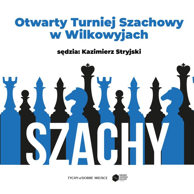 Otwarty Turniej Szachowy w Wilkowyjach - sobota 19 października