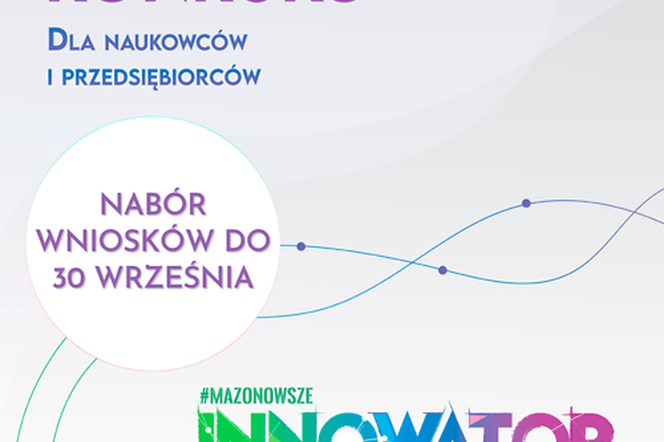 Mazowsze chce wspierać przedsiębiorców i naukowców. Rusza konkurs