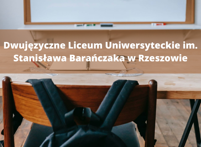2. miejsce - Dwujęzyczne Liceum Uniwersyteckie im. Stanisława Barańczaka w Rzeszowie