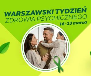 W sobotę ruszy Warszawski Tydzień Zdrowia Psychicznego