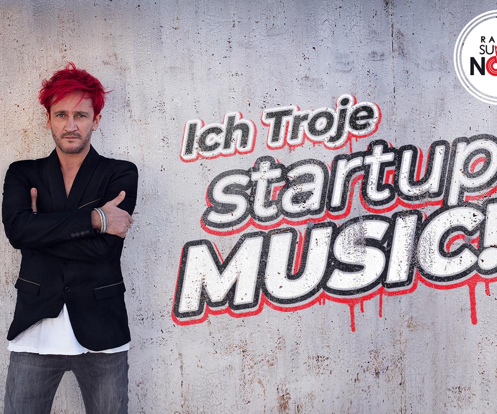Startup Music - Michał Wiśniewski i ICH TROJE