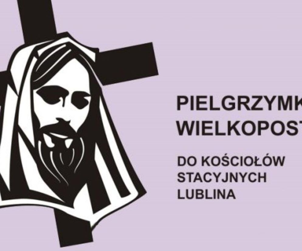 Trwa XII Pielgrzymka wielkopostna do kościołów stacyjnych Lublina [AUDIO]