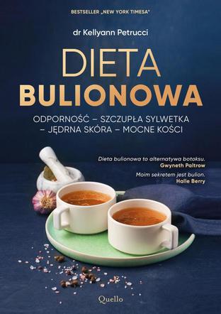 Kellyann Petrucci, Dieta Bulionowa, wyd. Quello, 2021