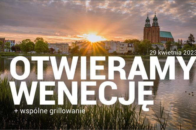 Otwieramy Wenecję