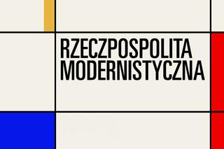 Rzeczpospolita modernistyczna: cykl filmów