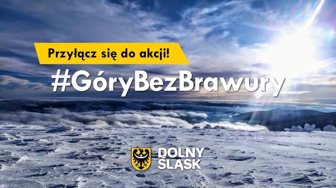 GóryBezBrawury to nowa akcja Urzędu Marszałkowskiego Województwa Dolnośląskiego 