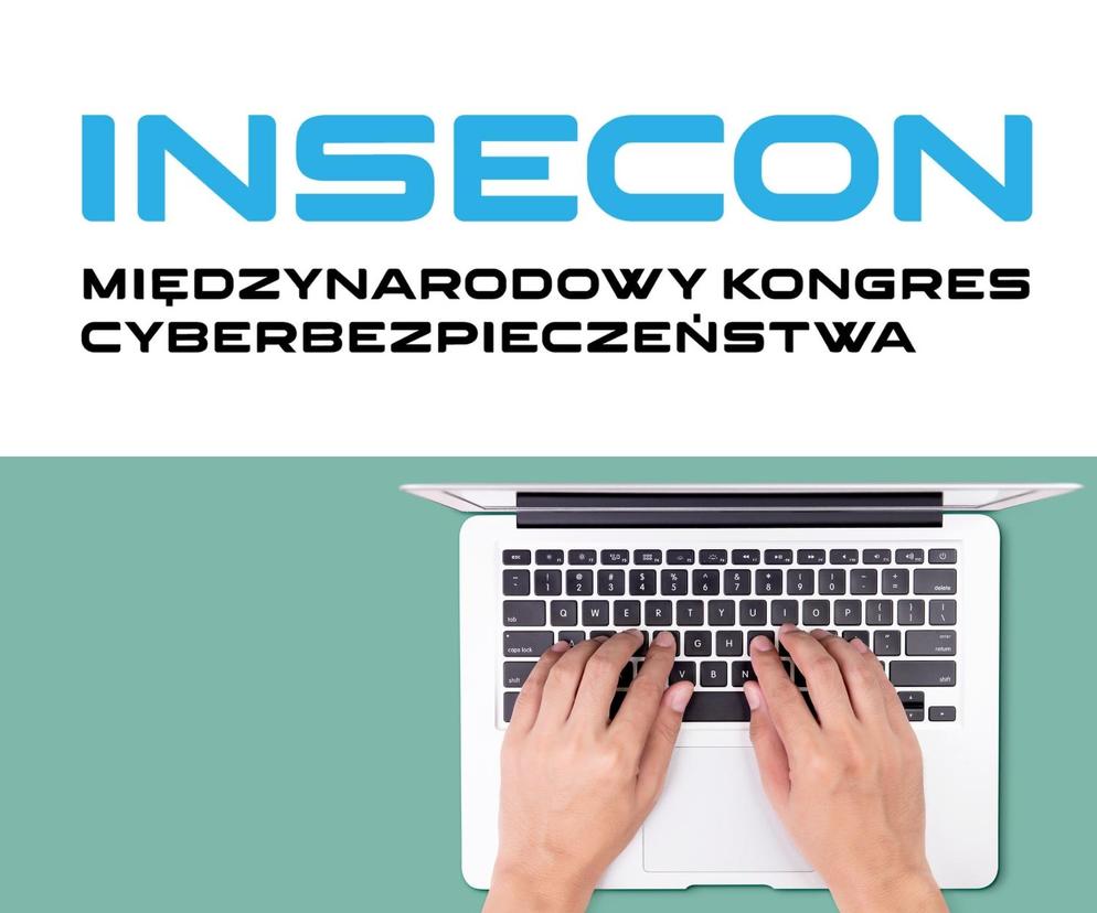 Międzynarodowy Kongres Cyberbezpieczeństwa Insecon już w kwietniu! 