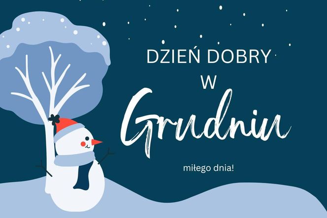 kartki na dzień dobry w grudniu