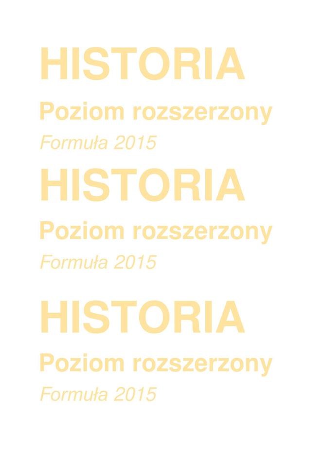 Matura 2024: historia rozszerzona. ARKUSZ CKE FORMUŁA 2015