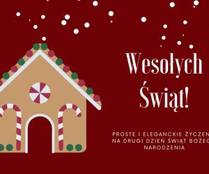 Proste i eleganckie życzenia na drugi dzień świąt Bożego Narodzenia