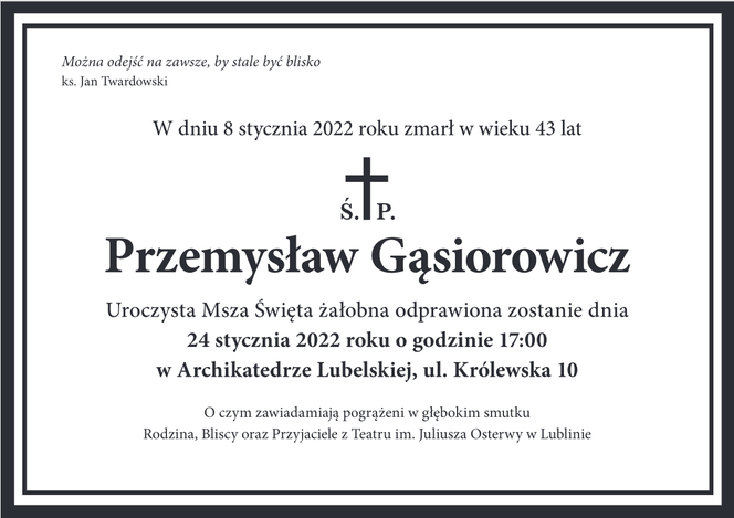 Pogrzeb Przemysława Gąsiorowicza. Ostatnie pożegnanie aktora Teatru Osterwy w Lublinie